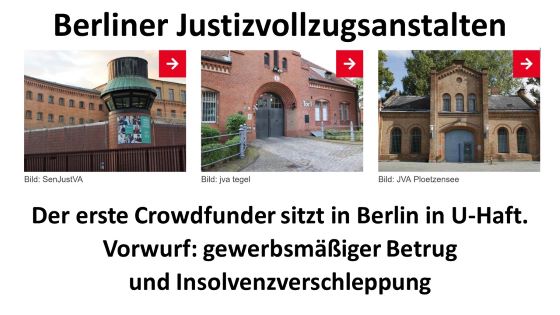 Erster Crowdfunder sitzt in einer Berliner JVA in U-Haft